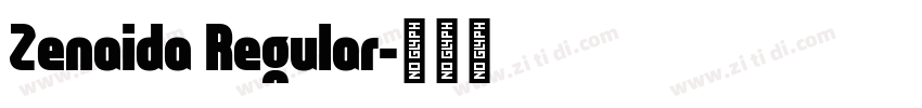 Zenaida Regular字体转换